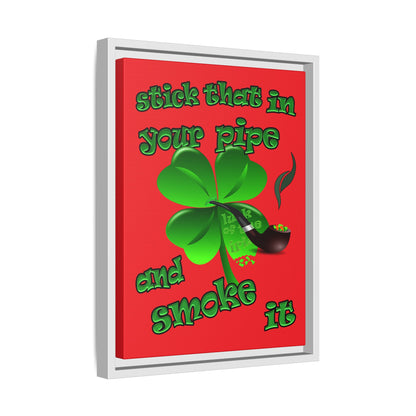 stick that in your pipe and smoke it - framed canvas art (red)