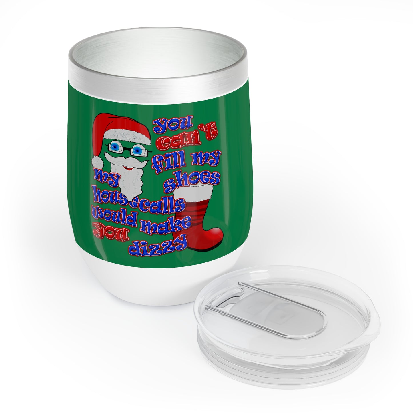 santa's shoes - Chill Wine Tumbler (dark green)
