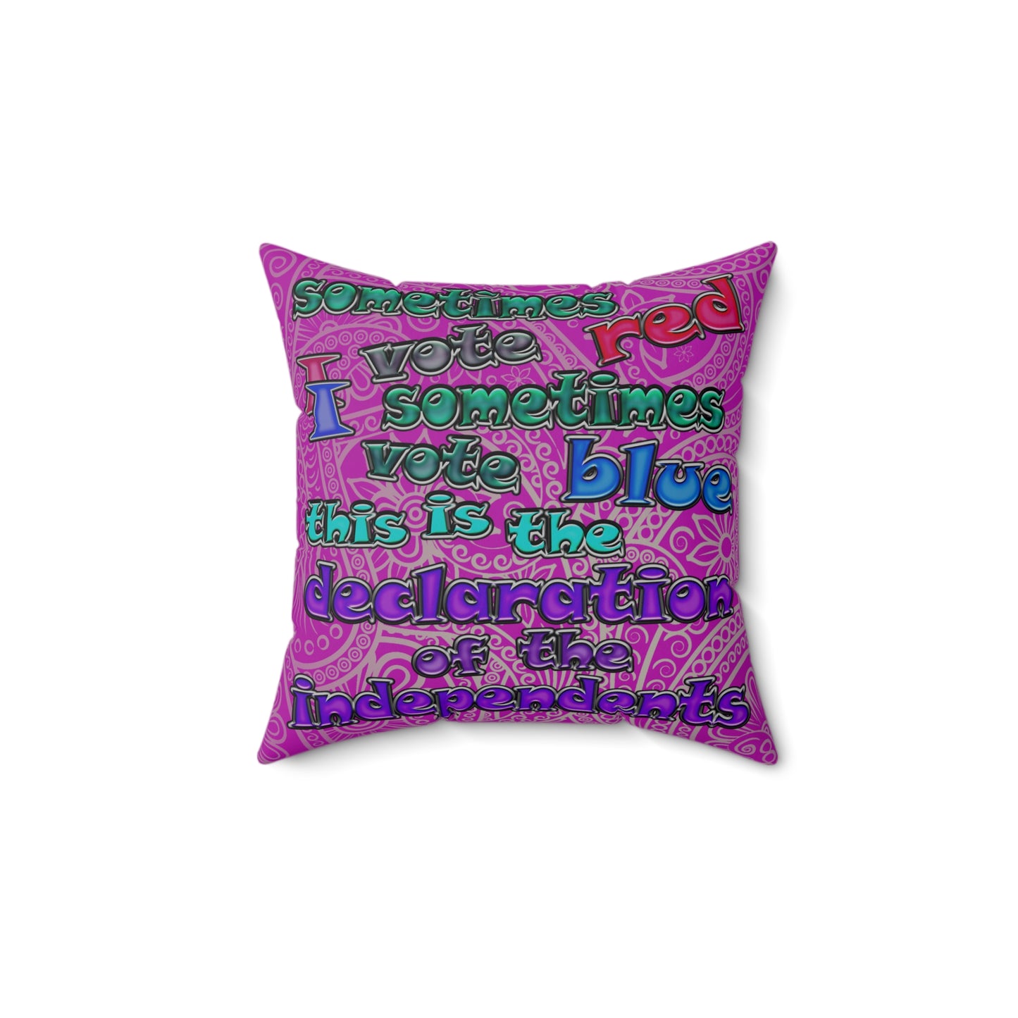 declaration of the independents - Spun Polyester Square Pillow - (pink swirl)