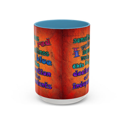 declaration of the independents - Accent Mug (burnt orange)