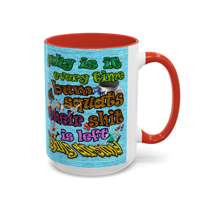 the bum's shit - Accent Mug (faded blue)