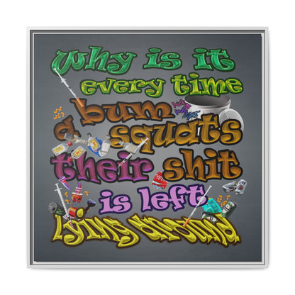 the bum's shit - framed canvas art (grey-light grey)