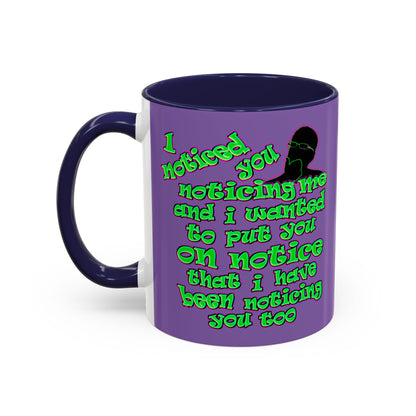noticed you noticing - Accent Mug (light purple)