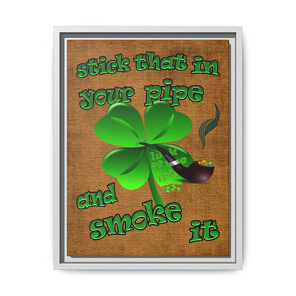 stick that in your pipe and smoke it - framed canvas art (brown papyrus)