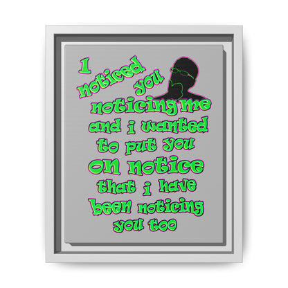 noticed you noticing - framed canvas art (light grey)
