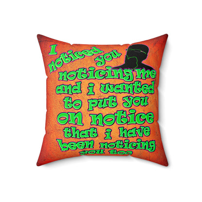 noticed you noticing - Spun Polyester Square Pillow - (burnt orange)