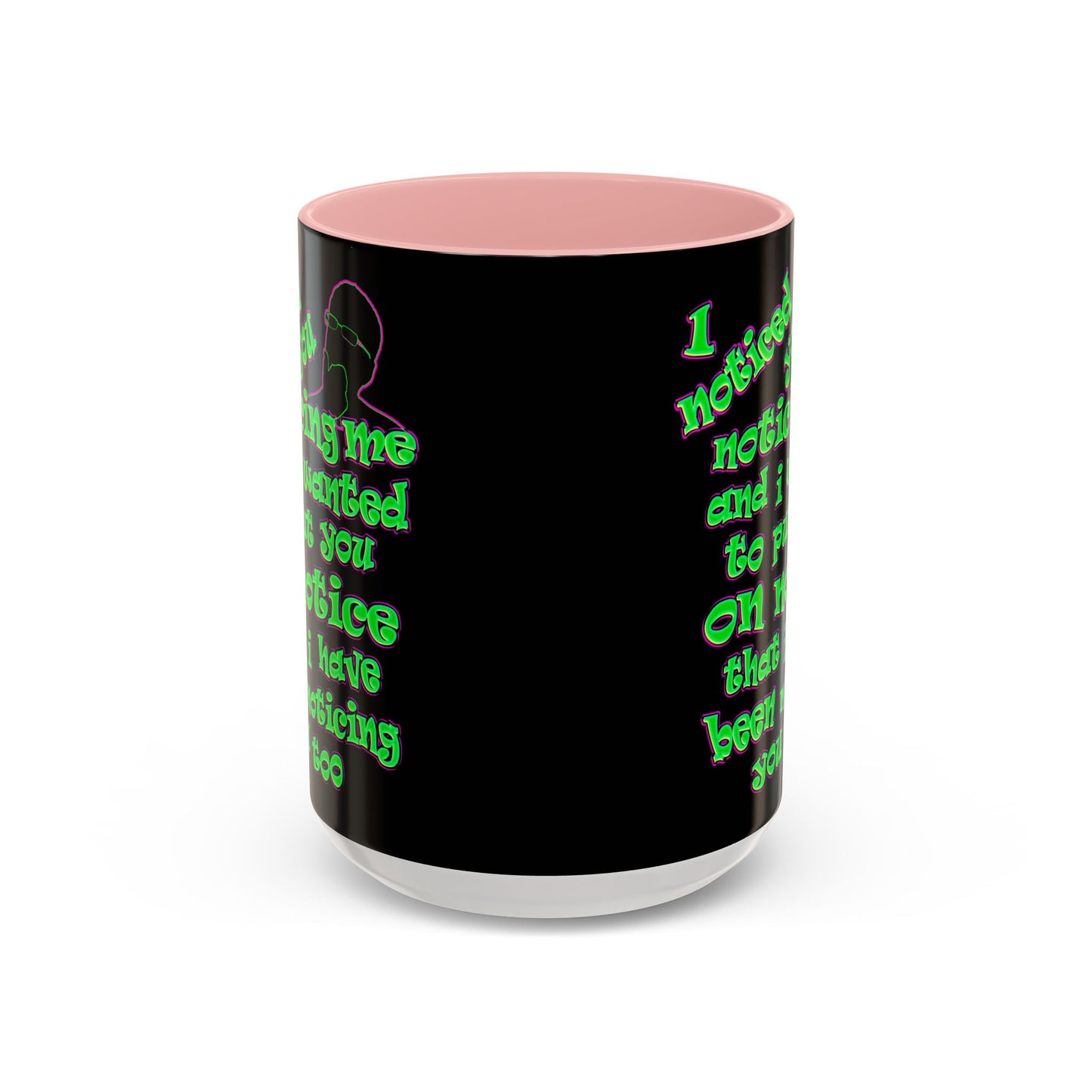 noticed you noticing - Accent Mug (black)