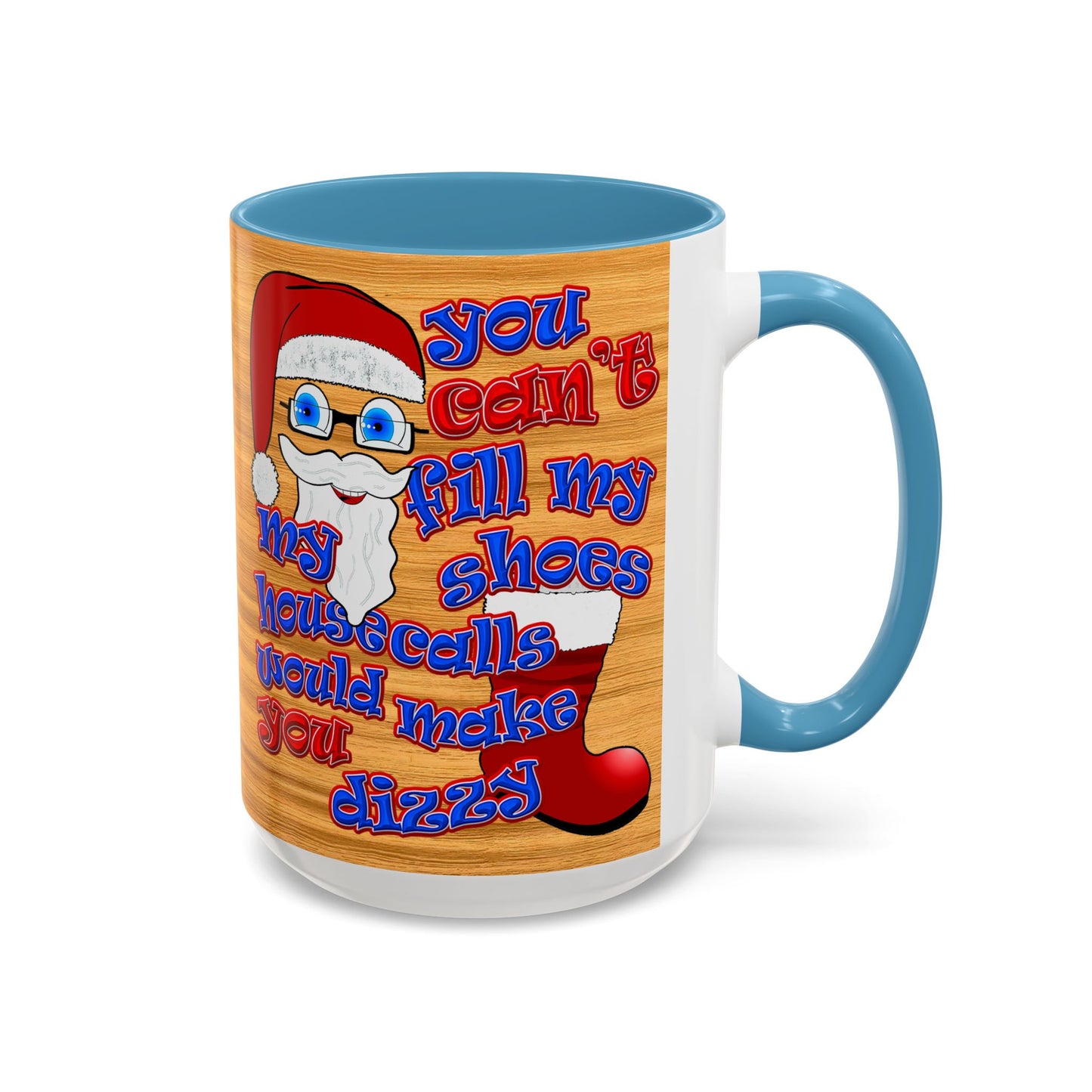 santa's shoes - Accent Mug (butterscotch wood finish)