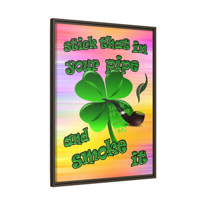stick that in your pipe and smoke it - framed canvas art (color blur)