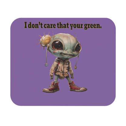 I don't care that your green - Mouse Pad (Rectangle) (light purple)