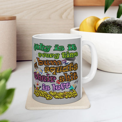 the bum's shit - White Mug (light grey)