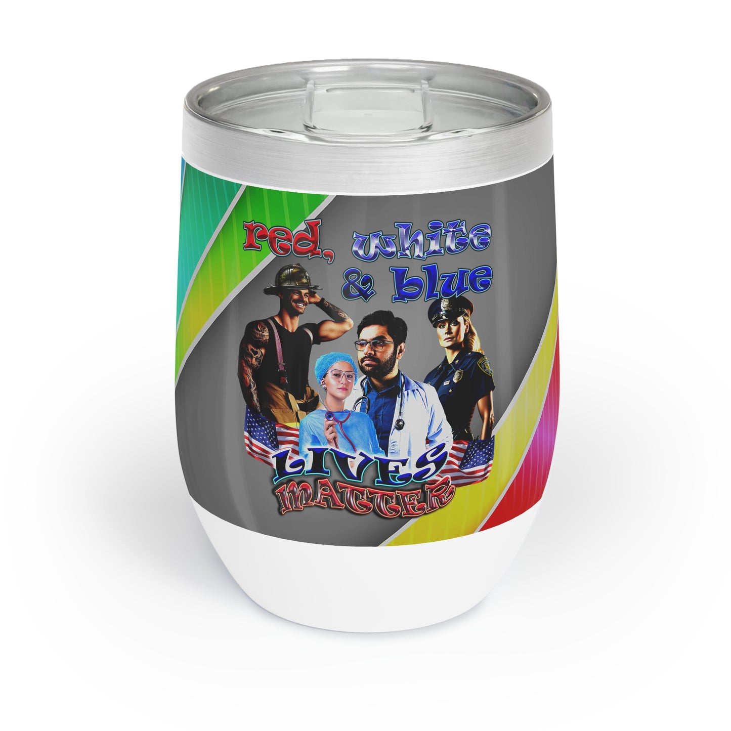 rw&b lives matter - Chill Wine Tumbler (rainbow split)