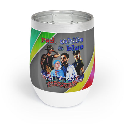 rw&b lives matter - Chill Wine Tumbler (rainbow split)