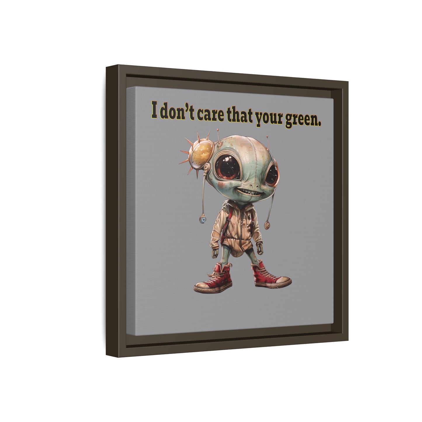 I don't care that your green - framed canvas art (grey)