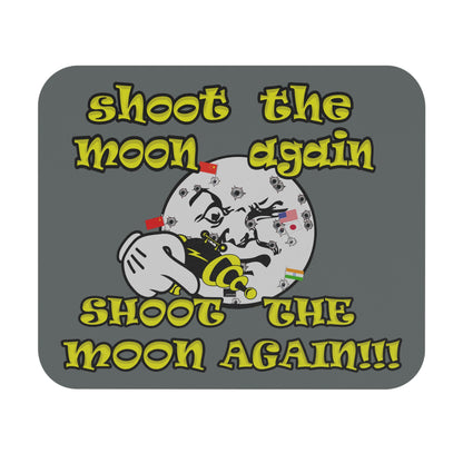 shoot the moon again - Mouse Pad (Rectangle) (dark grey)