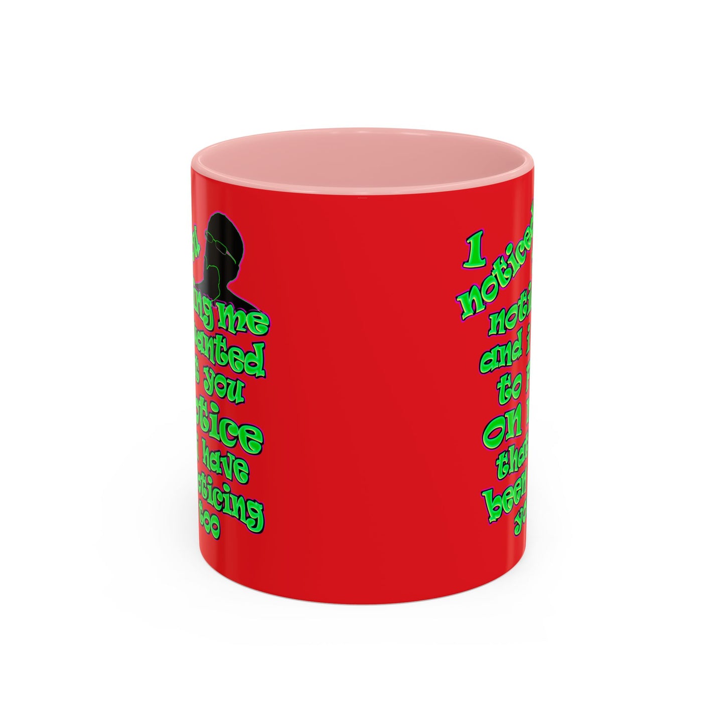 noticed you noticing - Accent Mug (red)