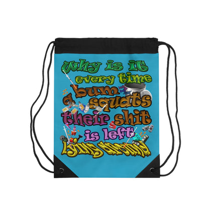 the bum's shit - Drawstring Bag (turquoise)