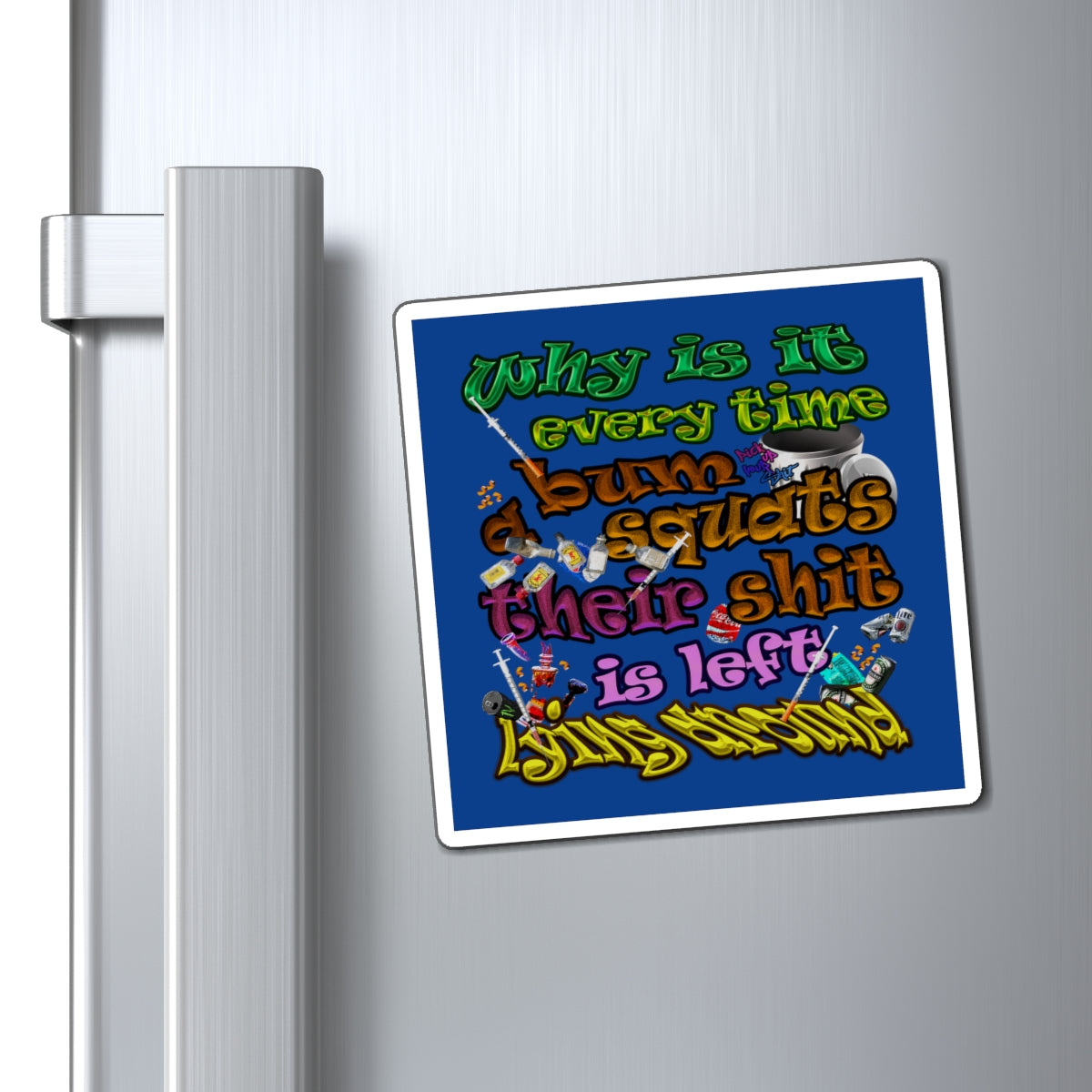the bum's shit - Magnets - (dark blue)
