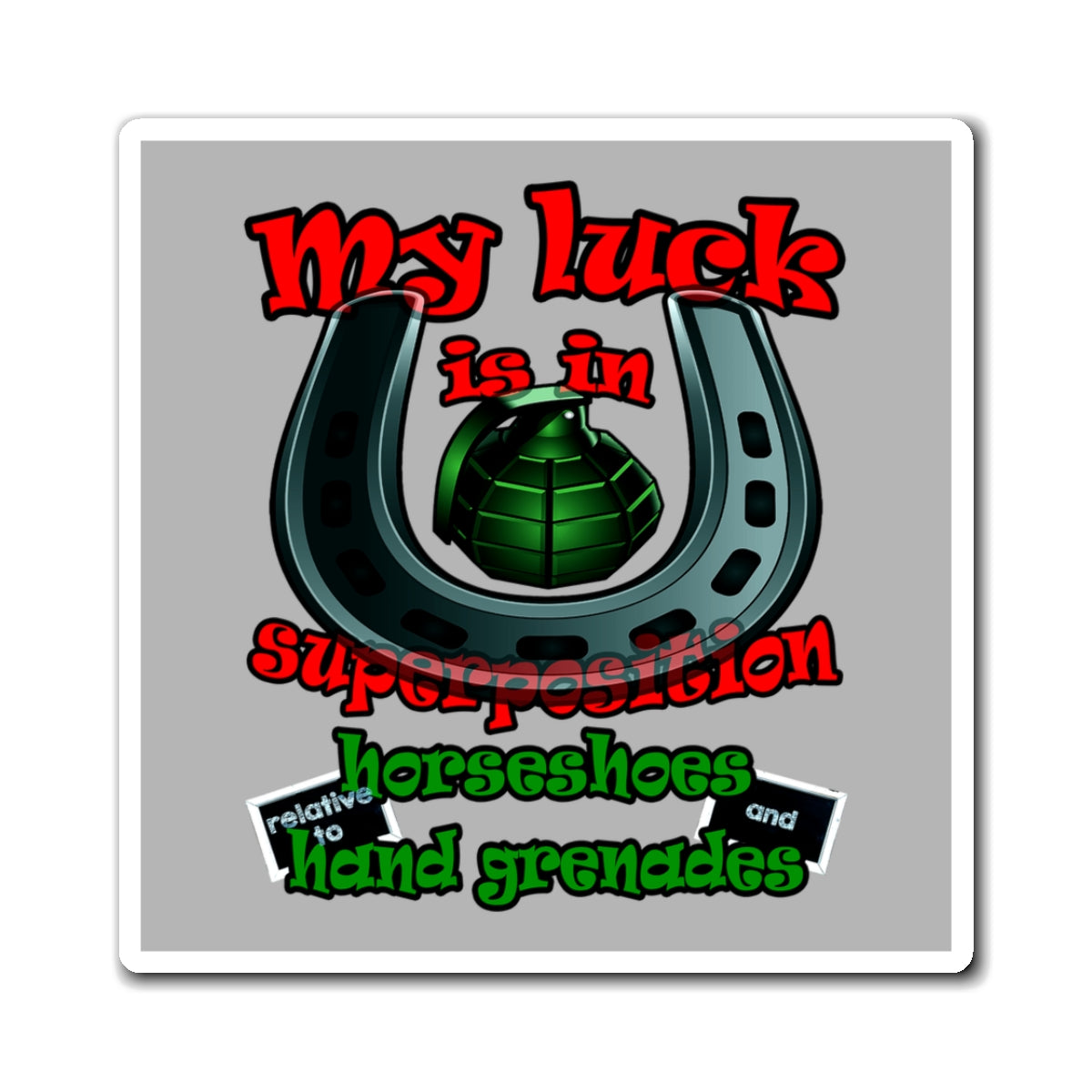 my luck - Magnets - (light grey)