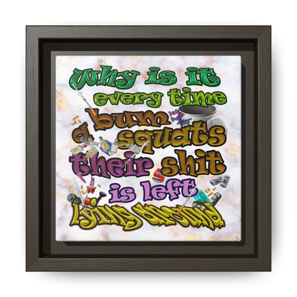 the bum's shit - framed canvas art (white marble)