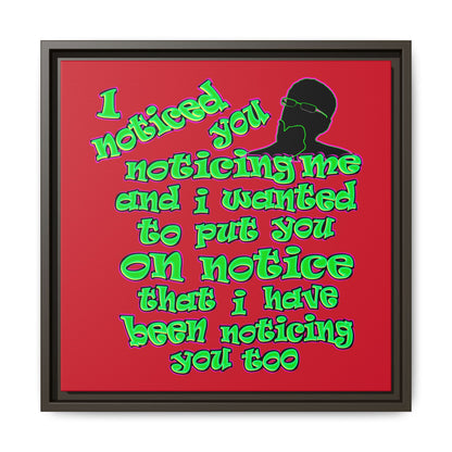 noticed you noticing - framed canvas art (dark red)