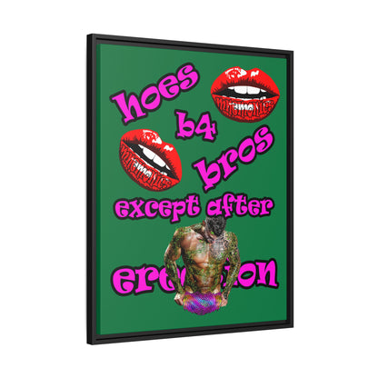 hoes b4 bros - framed canvas art (dark green)