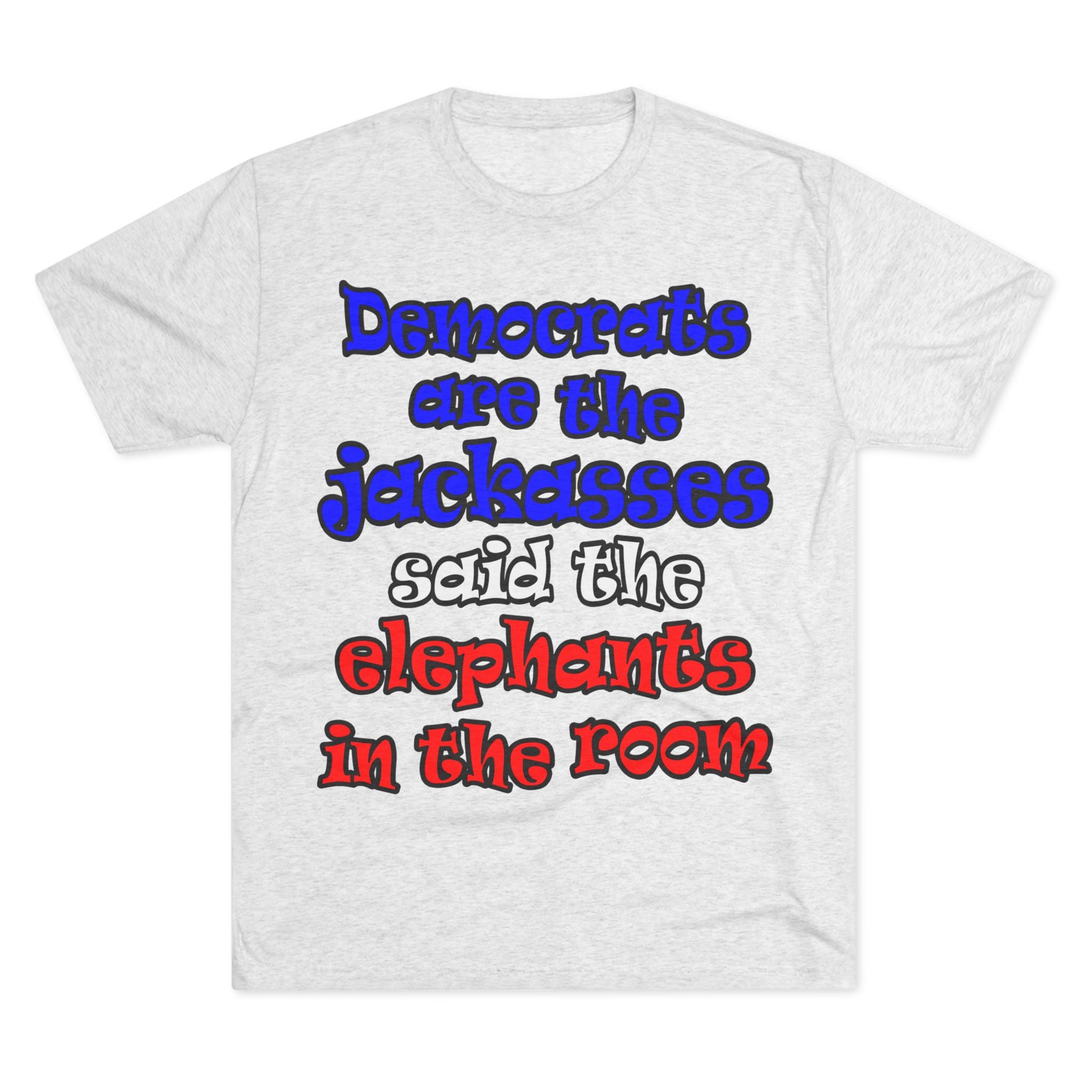donkeys and elephants - Unisex Tri-Blend Crew Tee