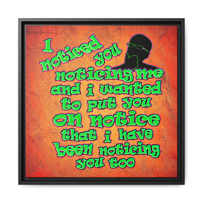 noticed you noticing - framed canvas art (burnt orange)