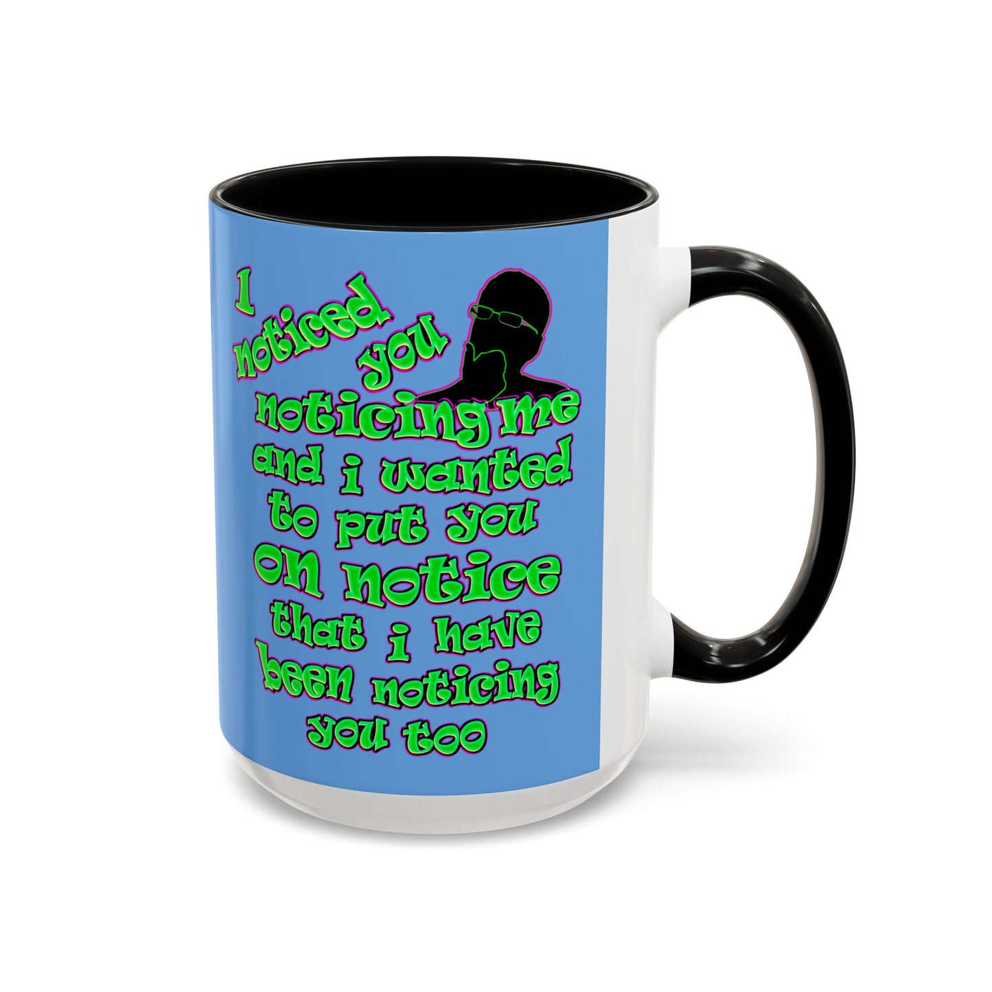 noticed you noticing - Accent Mug (light blue)