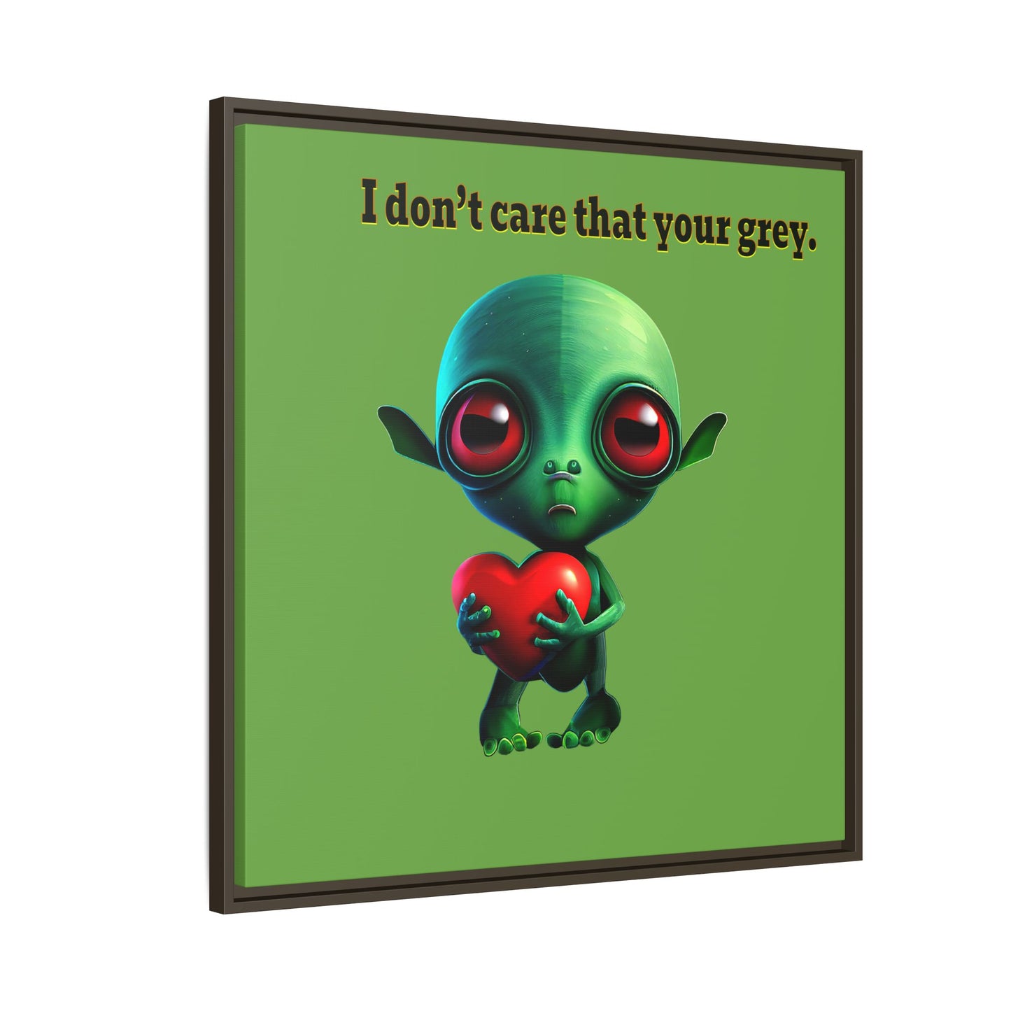 I don't care that your grey - framed canvas art (green)