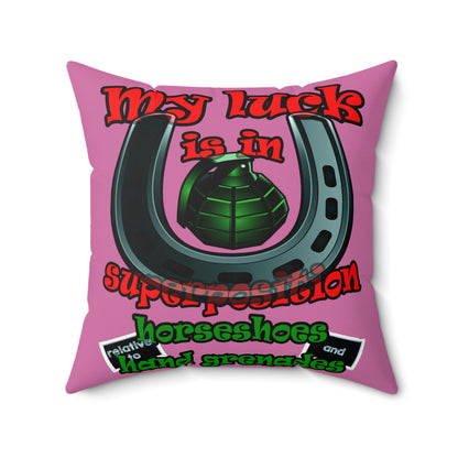 my luck - Spun Polyester Square Pillow - (light pink)