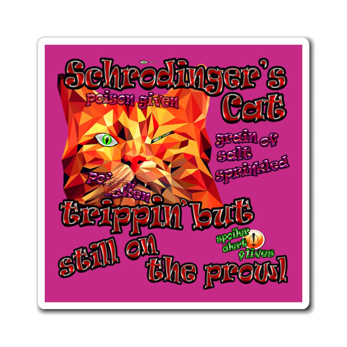 schrodinger's cat - Magnets - (pink)