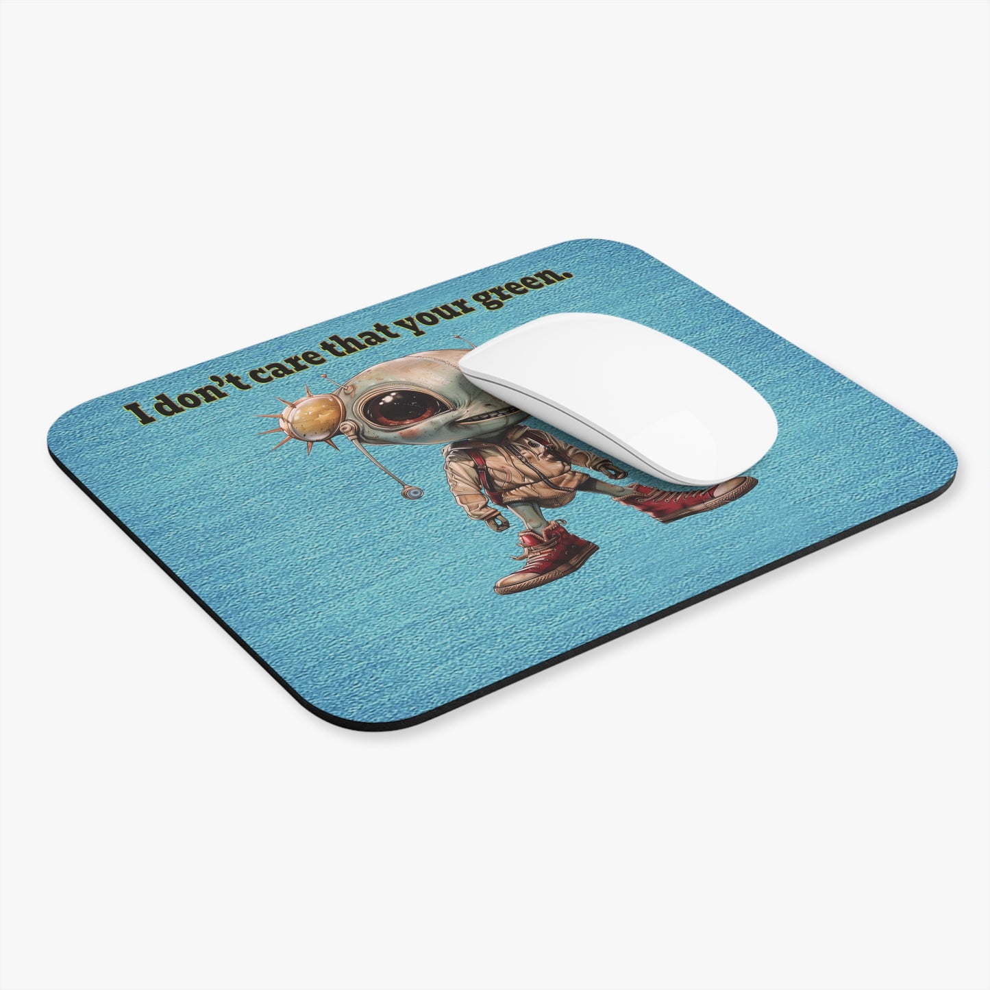 I don't care that your green - Mouse Pad (Rectangle) (faded blue)