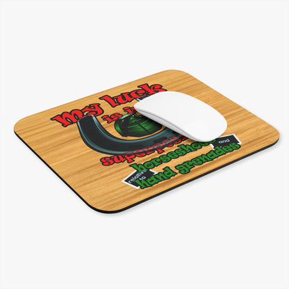 my luck - Mouse Pad (Rectangle) (butterscotch wood finish)