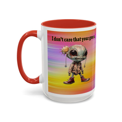 I don't care that your grey - Accent Mug (color blur)