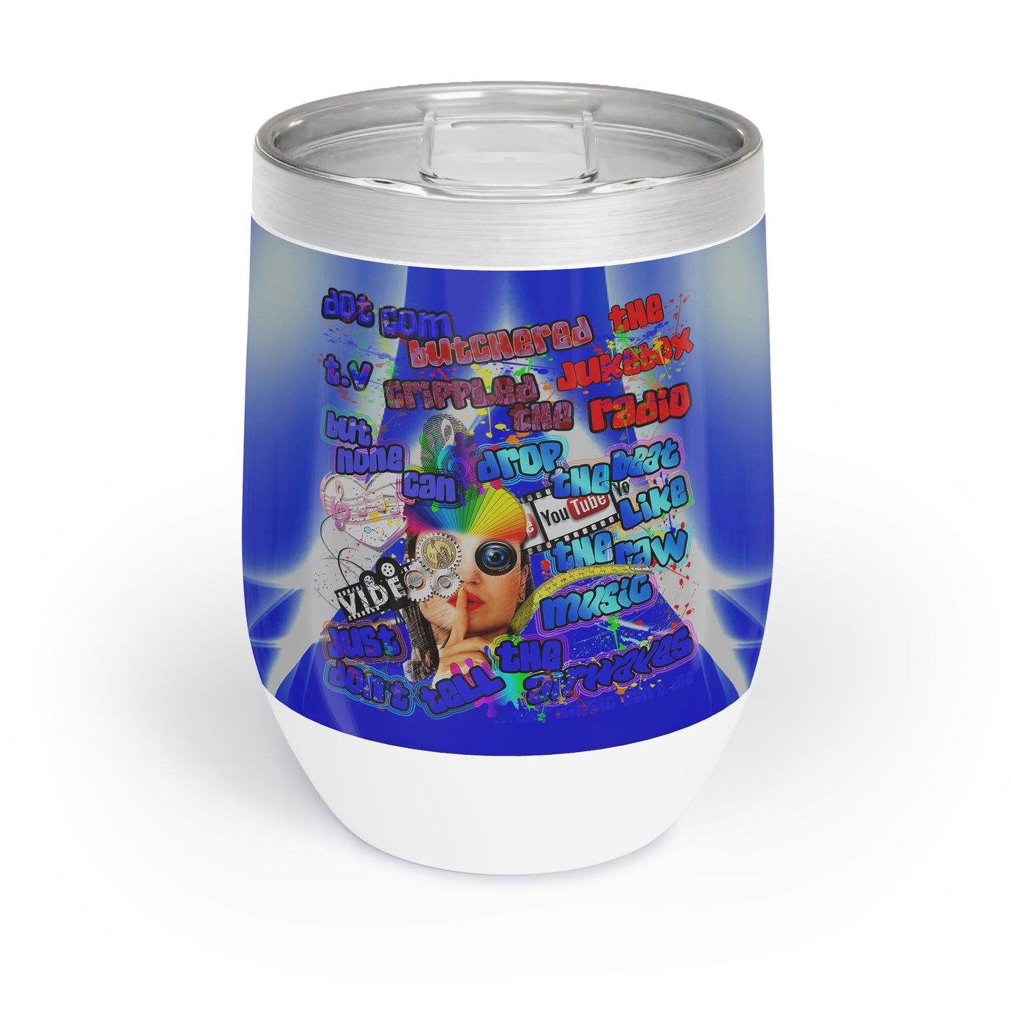 drop the beat - Chill Wine Tumbler  (blue-white wave)