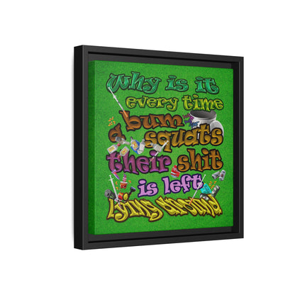 the bum's shit - framed canvas art (green turf)