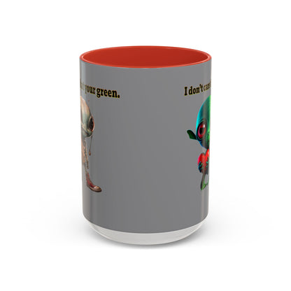 I don't care that your grey - Accent Mug (grey)