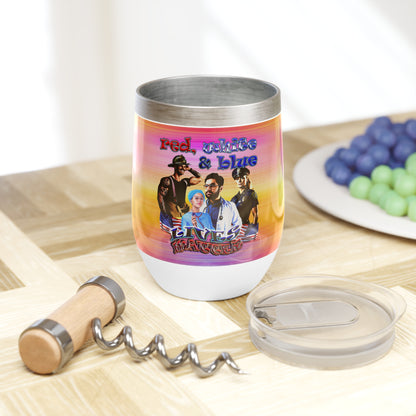 rw&b lives matter - Chill Wine Tumbler (color blur)
