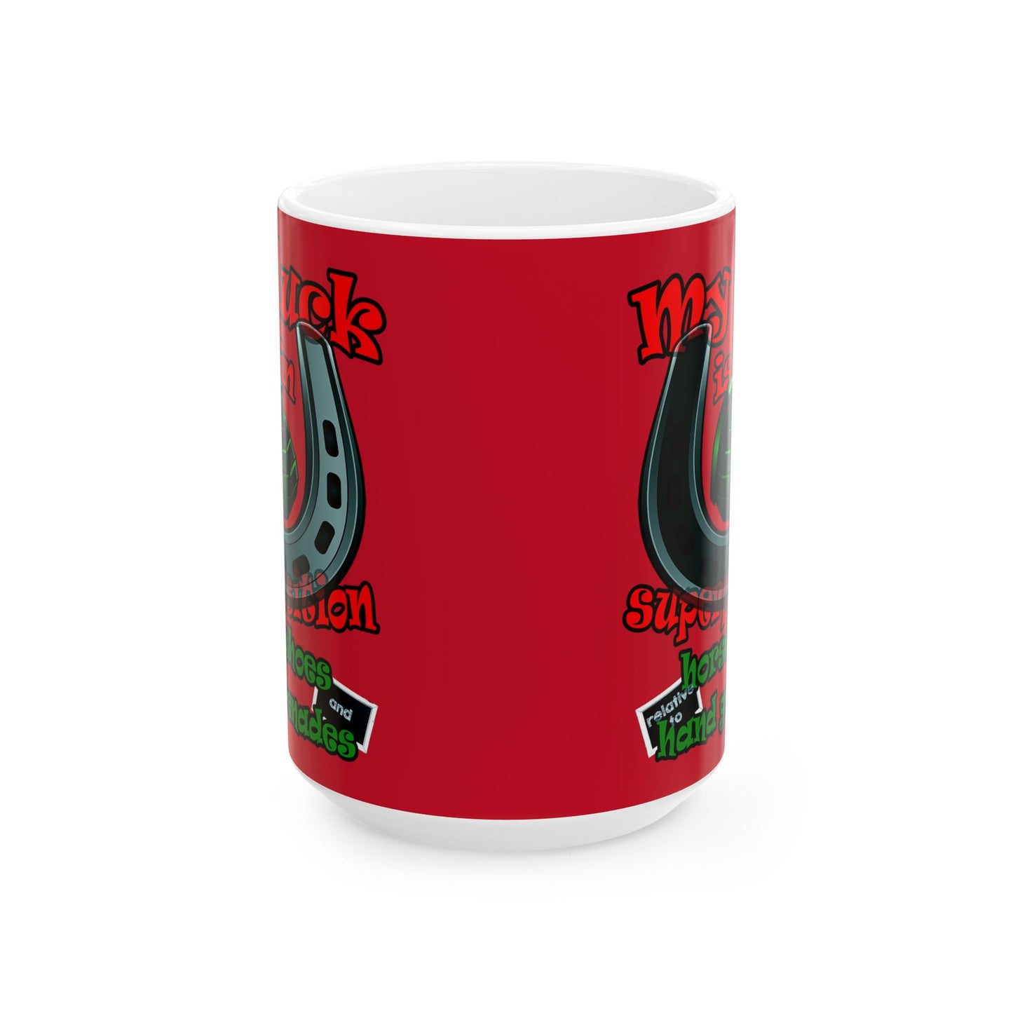 my luck - White Mug (dark red)