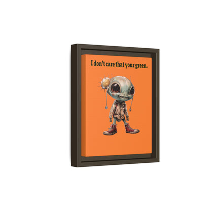 I don't care that your green - framed canvas art (crusta)