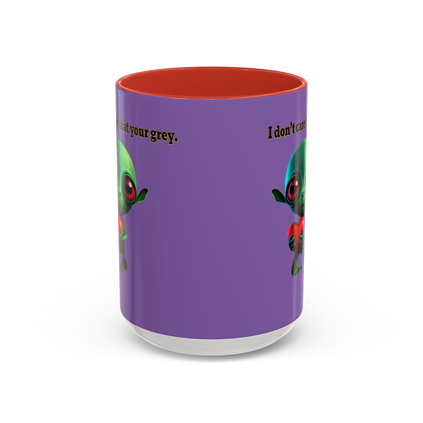 I don't care that your grey - Accent Mug (light purple)