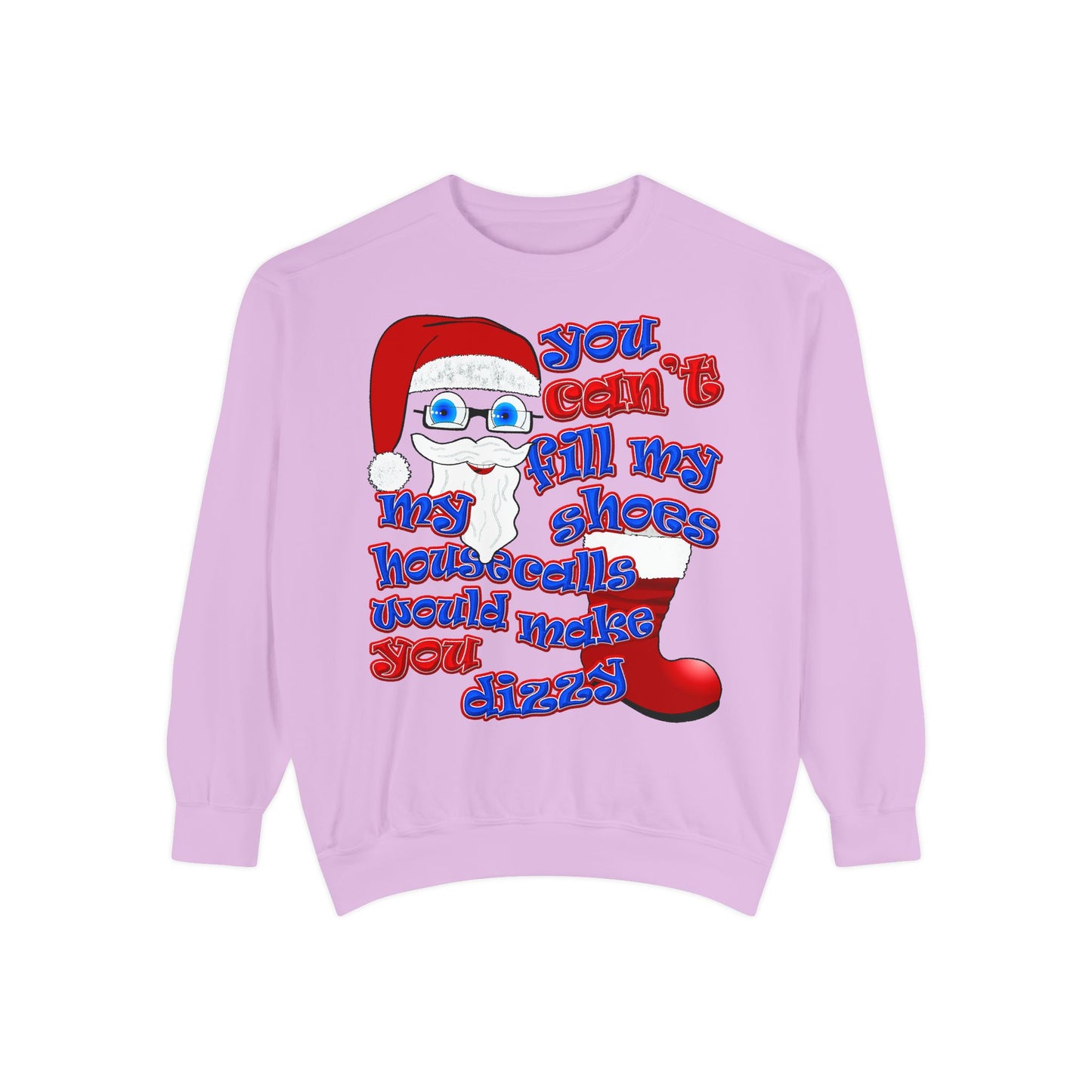 santa's shoes - Unisex Garment-Dyed Sweatshirt