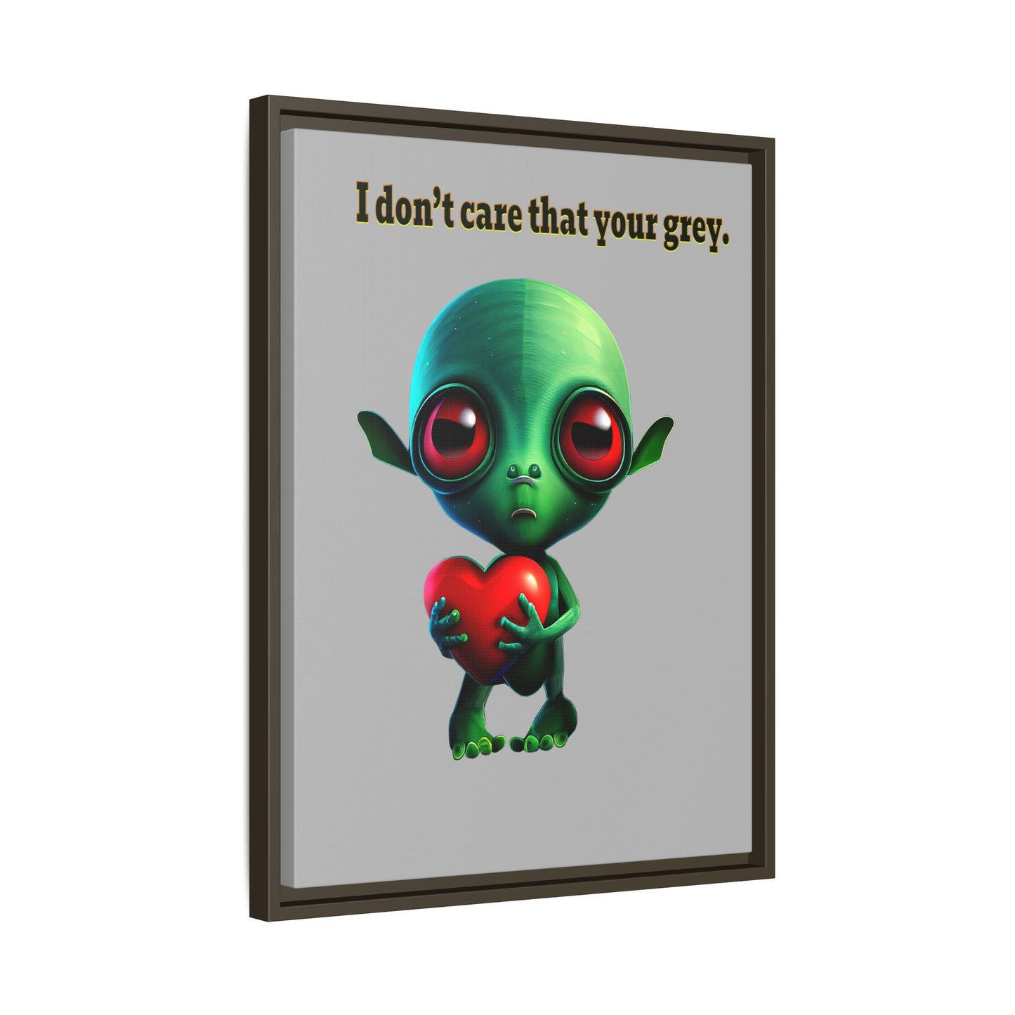 I don't care that your grey - framed canvas art (light grey)
