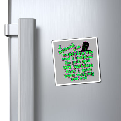noticed you noticing - Magnets - (light grey)