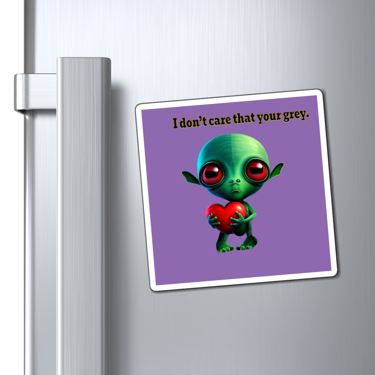 I don't care that your grey - Magnets - (light purple)