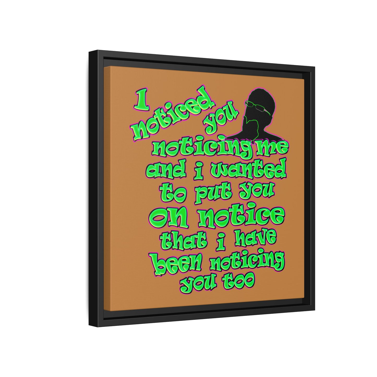 noticed you noticing - framed canvas art (light brown)