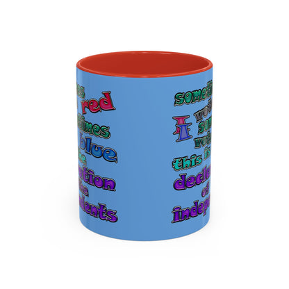 declaration of the independents - Accent Mug (light blue)