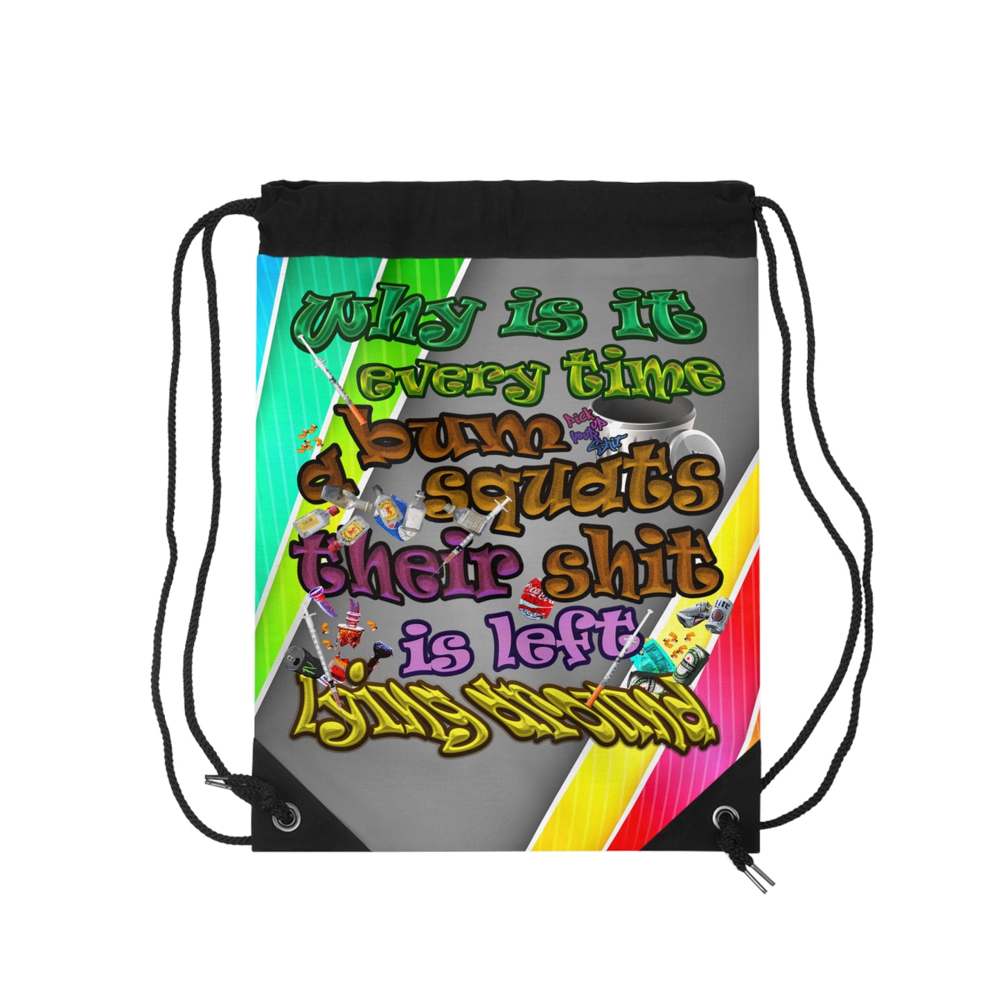 the bum's shit - Drawstring Bag (rainbow split)