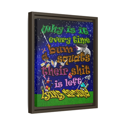 the bum's shit - framed canvas art ('snoops' background)